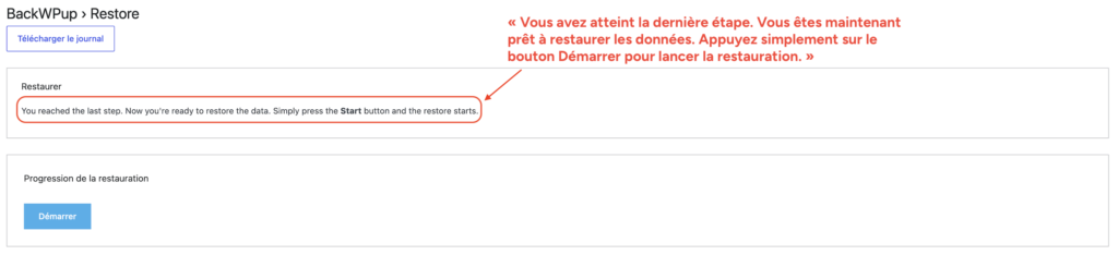 Dernière étape de la restauration BackWPup avec le bouton "Démarrer" pour lancer la restauration de la base de données.