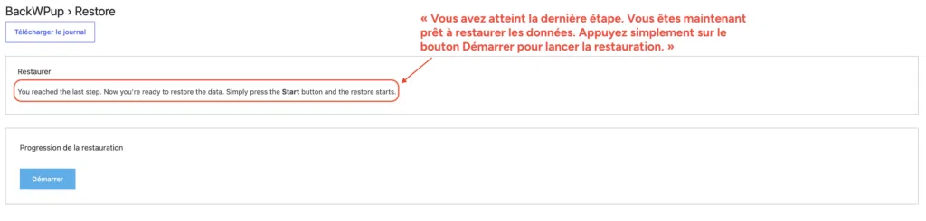 Dernière étape de la restauration BackWPup avec le bouton "Démarrer" pour lancer la restauration de la base de données.