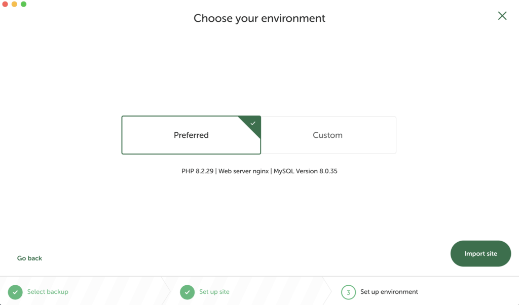 Écran "Choose your environment" avec les options "Preferred" et "Custom", et le bouton "Import site".