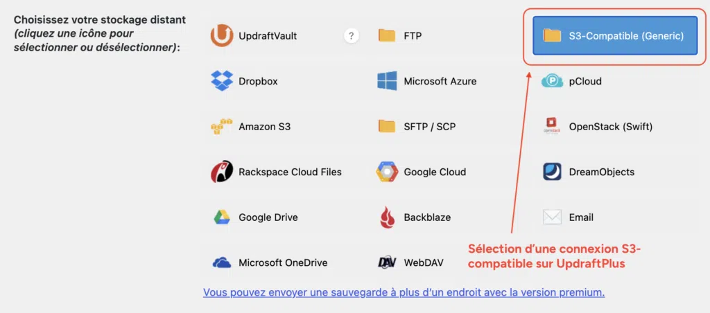 Écran de sélection du stockage distant dans UpdraftPlus, avec l'option S3-Compatible (Generic) mise en évidence, disponible dès la version gratuite du plugin.