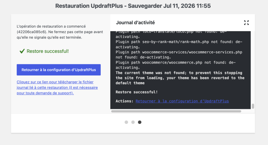 Écran de confirmation "Restore successful" avec le journal d'activité d'UpdraftPlus.